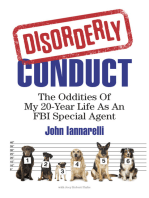 Disorderly Conduct: The Oddities Of My 20-Year Life As An FBI Special Agent
