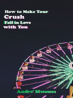 How To Make Your Crush Fall In Love With You