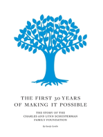 The First 30 Years of Making It Possible: The Story of the Charles and Lynn Schusterman Family Foundation