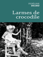 Larmes de crocodile: Roman  