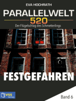 Parallelwelt 520 - Band 6 - Festgefahren: Der Flügelschlag des Schmetterlings