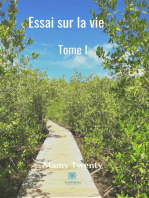 Essai sur la vie - Tome I: Philosophie de vie