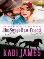 His Sweet Best Friend: Foster Brothers Ranch Romance, #3