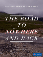 The Road to Nowhere and Back: The Bike Journey from Hell