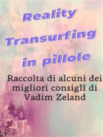 Reality Transurfing in pillole - I migliori consigli di Vadim Zeland