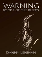 The Bleeds: Warning: The Bleeds, #1
