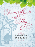 From Roots to Sky (A Kissing Tree Novella)