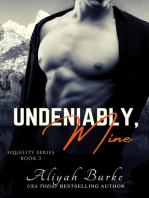 Undeniably, Mine: Equality, #3