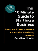 The 10 Minute Guide to Starting a Business