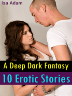 A Deep Dark Fantasy: 10 Erotic Stories