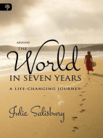 Around the World in Seven Years: A Life-Changing Journey