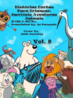 Histórias Curtas Para Crianças: Incríveis Aventuras Animais - Vol. 8