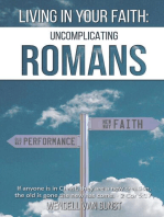 Living in Your Faith: Uncomplicating Romans