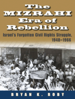 The Mizrahi Era of Rebellion: Israel's Forgotten Civil Rights Struggle 1948-1966