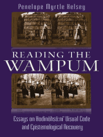 Reading the Wampum: Essays on Hodinöhsö:ni’ Visual Code and Epistemological Recovery