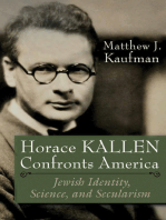 Horace Kallen Confronts America: Jewish Identity, Science, and Secularism