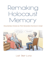 Remaking Holocaust Memory: Documentary Cinema by Third-Generation Survivors in Israel