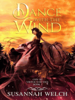 Dance with the Wind: City of Virtue and Vice, #1