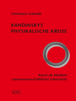 Kandinskys physikalische Kreise – Kunst als Medium naturwissenschaftlicher Erkenntnis: Untersuchung der Schriften des Künstlers und seiner abstrakten Bildwelt der zwanziger Jahre unter Heranziehung von Gesichtspunkten moderner Physik