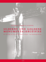 Silberne und goldene Monumentalkruzifixe: Ein Beitrag zur mittelalterlichen Liturgie- und Kulturgeschichte