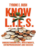 Know L.I.E.S.: Understanding Life, Investments, Entrepreneurship, and Success