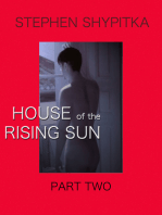House of the Rising Sun Part 2