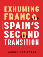 Exhuming Franco: Spain's Second Transition, Second Edition