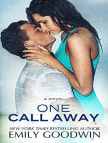 One Call Away, автор: Emily Goodwin – Электронная книга | Scribd