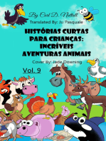 Histórias Curtas Para Crianças: Incríveis Aventuras Animais - Vol. 9