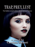 Trap, Prey, Lust