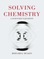 Solving Chemistry: A Scientist's Journey