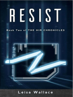 Resist: The Mir Chronicles, #2