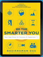 Be the Smarter You: Your App Store for Success & Happiness: Your App Store for Success & Happiness