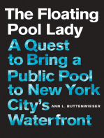 The Floating Pool Lady: A Quest to Bring a Public Pool to New York City's Waterfront