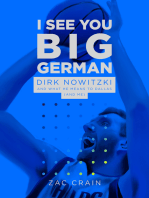 I See You Big German