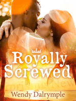 Royally Screwed