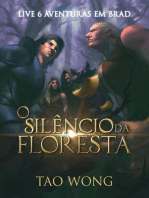 O Silêncio da Floresta: Aventuras em Brad, #6