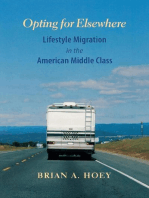 Opting for Elsewhere: Lifestyle Migration in the American Middle Class