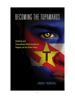 Becoming the Tupamaros: Solidarity and Transnational Revolutionaries in Uruguay and the United States