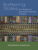 Battering States: The Politics of Domestic Violence in Israel