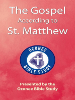 The Gospel According to St. Matthew: Presented by the Oconee Bible Study
