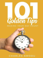 101 Golden Tips: Making Your Day Count