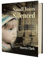 SMALL VOICES SILENCED: The Secret Society of Sacrificed Children