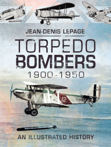 Torpedo Bombers, 1900–1950: An Illustrated History