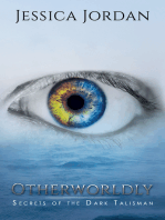 Otherworldly: Secrets of the Dark Talisman