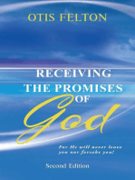 RECEIVING THE PROMISES OF GOD: For He will never leave you nor forsake you!