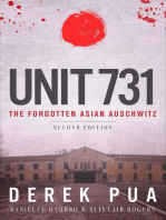 Unit 731: The Forgotten Asian Auschwitz
