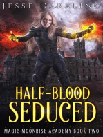 Half-Blood Seduced: Magic Moonrise Series, #2