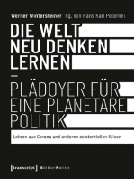 Die Welt neu denken lernen - Plädoyer für eine planetare Politik: Lehren aus Corona und anderen existentiellen Krisen