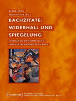 Bachzitate: Widerhall und Spiegelung: Übergänge zwischen Klang und Bild im Anschluss an Bach